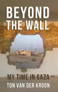 BEYOND THE WALL