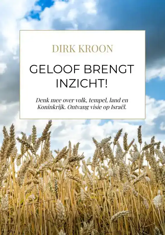 GELOOF BRENGT INZICHT! (CORR 8 JUN)