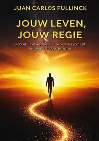 JOUW LEVEN, JOUW REGIE