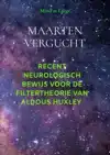 NEUROLOGISCH BEWIJS VOOR FILTERTHEORIE ALDOUS HUXLEY