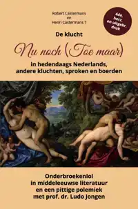 DE KLUCHT NU NOCH (TOE MAAR) IN HEDENDAAGS NEDERLANDS, ANDER