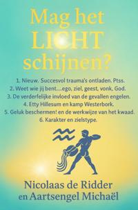 MAG HET LICHT SCHIJNEN?