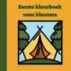 EERSTE KLEURBOEK VOOR KLEUTERS :: KAMPEREN