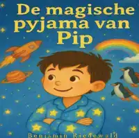 DE MAGISCHE PYJAMA VAN PIP