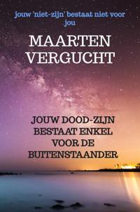 JOUW DOODZIJN BESTAAT ENKEL VOOR DE BUITENSTAANDER