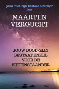JOUW DOODZIJN BESTAAT ENKEL VOOR DE BUITENSTAANDER