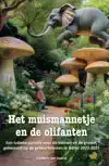 HET MUISMANNETJE EN DE OLIFANTEN