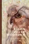 EIGEN WIJZE WOORDEN