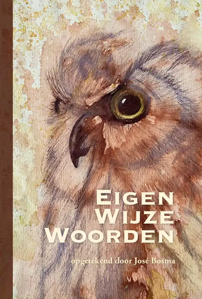 EIGEN WIJZE WOORDEN