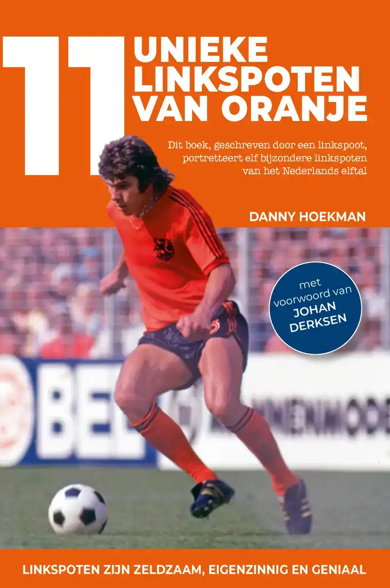 11 UNIEKE LINKSPOTEN VAN ORANJE
