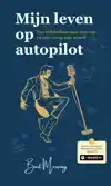 MIJN LEVEN OP AUTOPILOT
