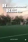 HOCKEYAFSCHEID VAN HEREN EEN