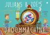 JULIANS EN ZOE'S DROOMMACHINE