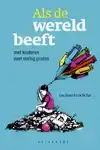 ALS DE WERELD BEEFT