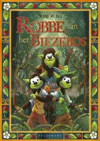 ROBBE VAN HET BIEZEBOS