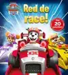PAW PATROL - RED DE RACE!