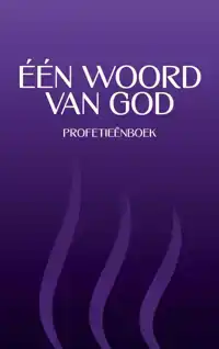 EEN WOORD VAN GOD