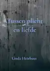 TUSSEN PLICHT EN LIEFDE