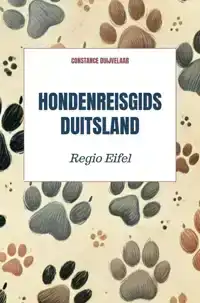 HONDENREISGIDS DUITSLAND EIFEL