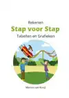 REKENEN STAP VOOR STAP TABELLEN EN GRAFIEKEN