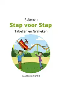 REKENEN STAP VOOR STAP TABELLEN EN GRAFIEKEN