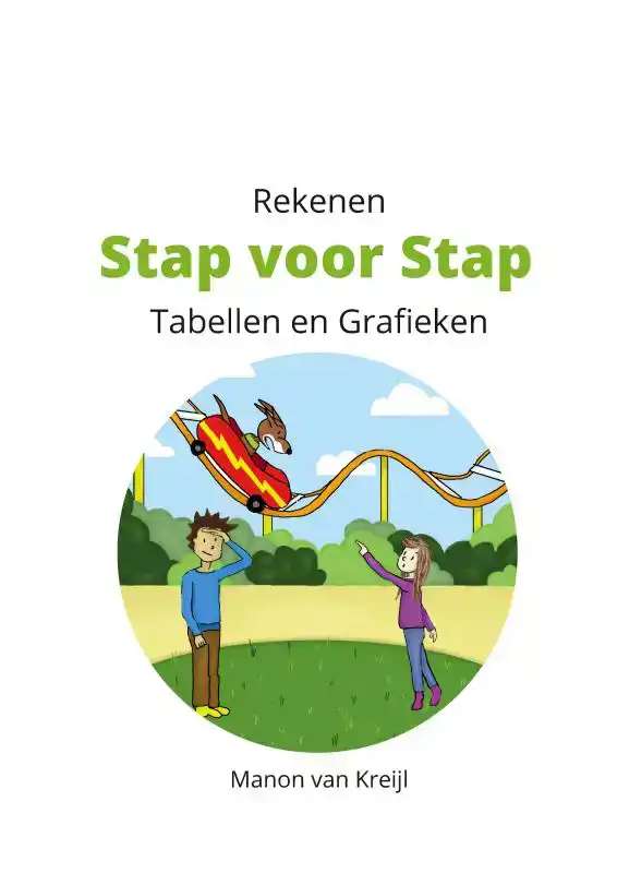 REKENEN STAP VOOR STAP TABELLEN EN GRAFIEKEN