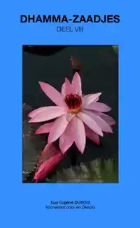 DHAMMA-ZAADJES - DEEL VIII
