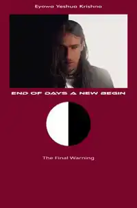 END OF DAYS A NEW BEGIN (COMPACT VERSION)