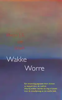 WAKKE WORRE