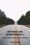 SPOREN VAN AFWEZIGHEID 2