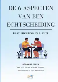 DE 6 ASPECTEN VAN EEN ECHTSCHEIDING