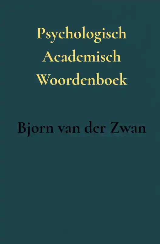 PSYCHOLOGISCH ACADEMISCH WOORDENBOEK