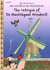 THE INTRIGUE OF DE NACHTEGAAL WINDMILL