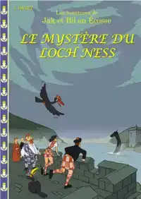 LE MYSTERE DU LOCH NESS