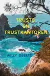 TRUSTS EN TRUSTKANTOREN
