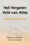 HET VERGETEN VELD VAN ALLES