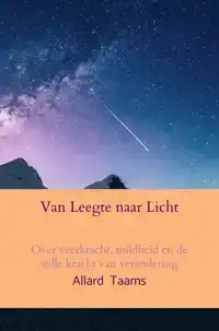 VAN LEEGTE NAAR LICHT