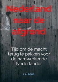 NEDERLAND NAAR DE AFGROND
