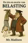 DE ZIN EN ONZIN VAN BELASTING