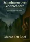 SCHADUWEN OVER VOORSCHOTEN