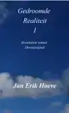 GEDROOMDE REALITEIT 1