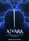 ALVARA EN DE LEGENDE VAN HET ZWAARD