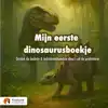 MIJN EERSTE DINOSAURUSBOEKJE