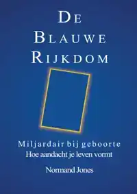DE BLAUWE RIJKDOM