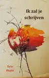 IK ZAL JE SCHRIJVEN