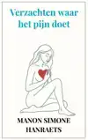 VERZACHTEN WAAR HET PIJN DOET