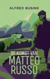 DE KOMST VAN MATTEO RUSSO