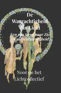 DE WAARACHTIGHEID VAN LICHT