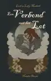 LORD EN LADY MACBETH: EEN VERBOND MET HET LOT