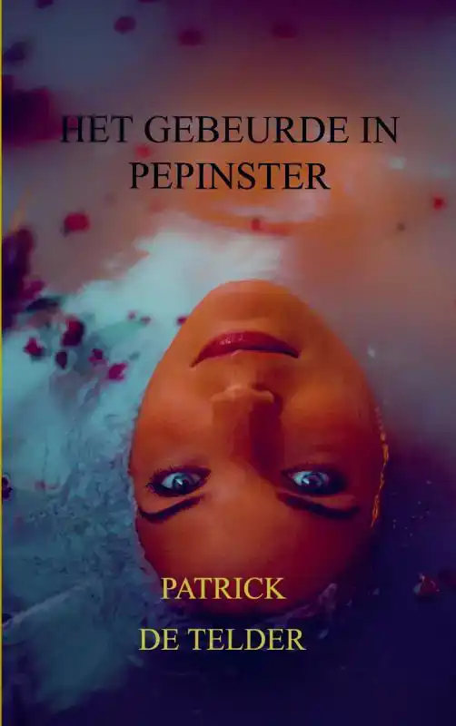 HET GEBEURDE IN PEPINSTER